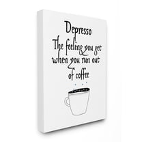 The Stupell Home Decor Collection Black and White Depresso Funny Coffee Saying Typography Stretched Canvas Wall Art, 30 x 40