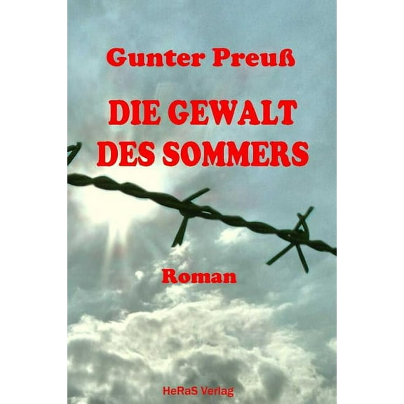 Die Gewalt Des Sommers (Paperback)