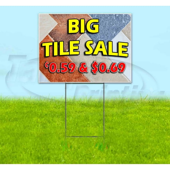 Big Tile Sale (18" x 24") Yard Sign, Includes Metal Step Stake