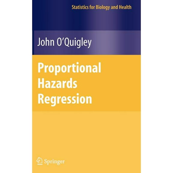 Statistics for Biology and Health Proportional Hazards Regression, (Hardcover)