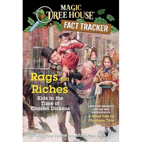 Pre-Owned Rags and Riches: Kids in the Time of Charles Dickens (Magic Tree House), 9780375860102, 037586010X, Paperback, Illustrated edition