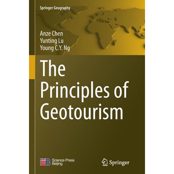 Springer Geography The Principles of Geotourism, (Paperback)