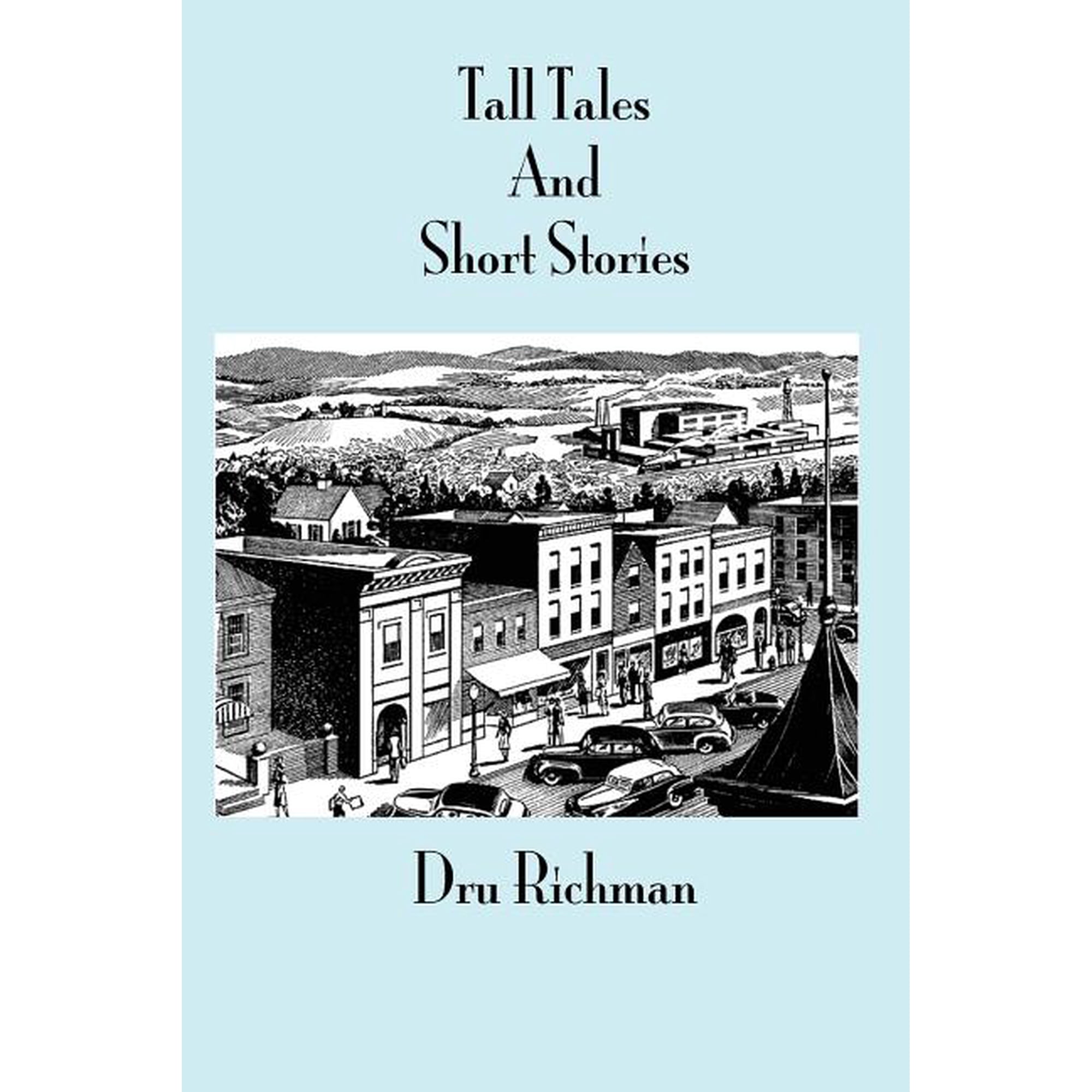 Tall Tales and Short Stories: Standard (Paperback)