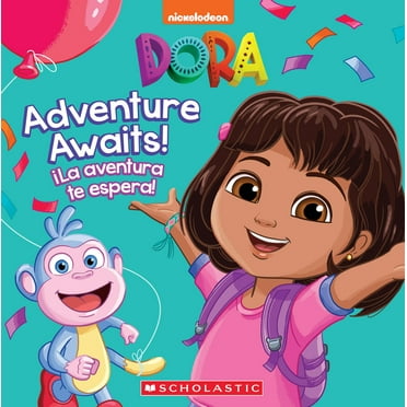 Dora: Adventure Awaits! / Â¡La Aventura Te Espera!, (Hardcover)