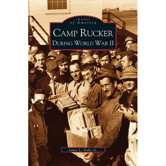 Camp Rucker During World War II (Hardcover)