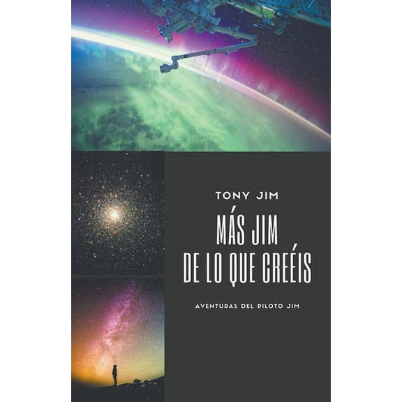 Piloto Jim Más Jim de lo que creéis, (Paperback)