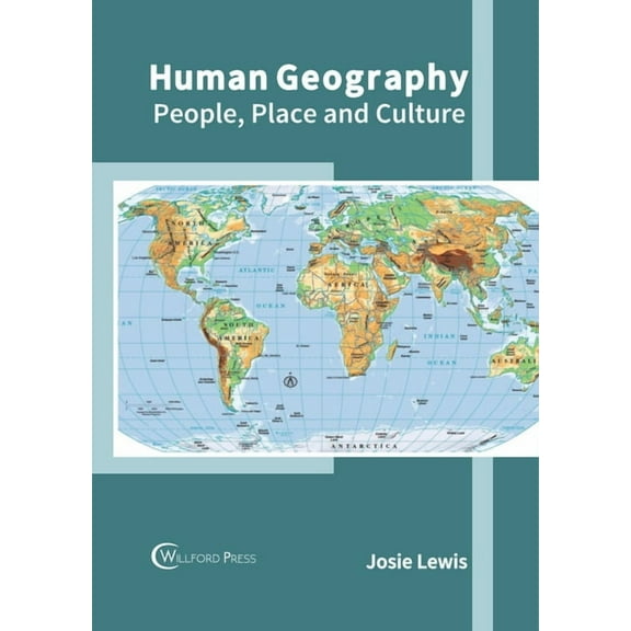 Human Geography: People, Place and Culture, (Hardcover)