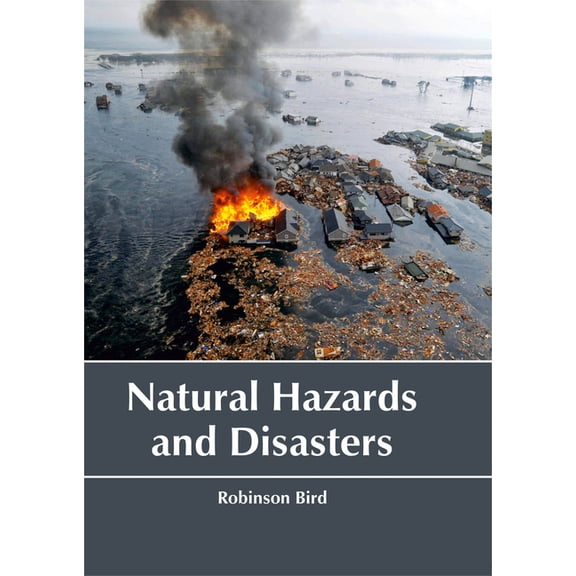 Natural Hazards and Disasters, (Hardcover)