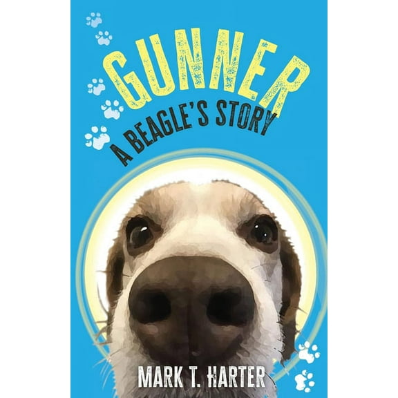 Gunner, A Beagle's Story, (Paperback)
