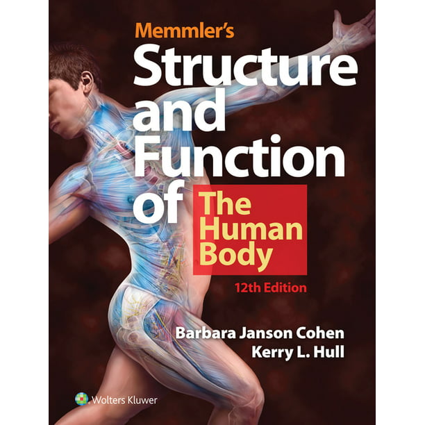 Memmler's Structure & Function of the Human Body (Edition 12) (Paperback)
