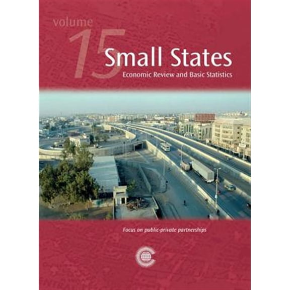 Pre-Owned Small States: Economic Review and Basic Statistics: Small States: Economic Review and Basic Statistics, Volume 15 (Series #15) (Paperback)