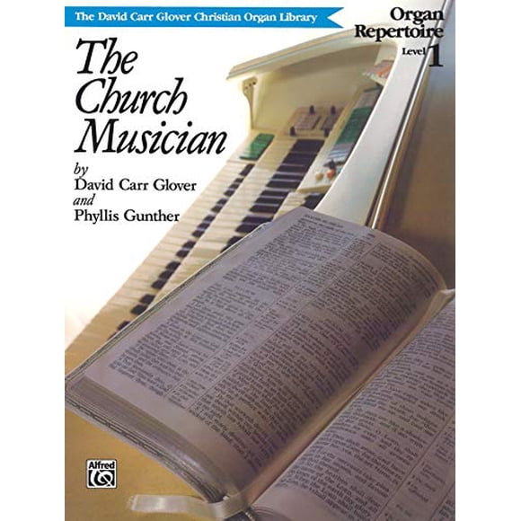 Church Musician Organ Repertoire: Level 1