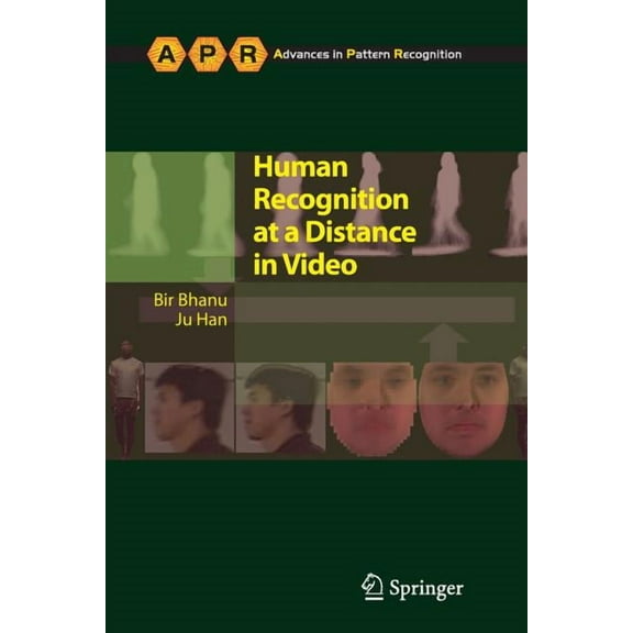 Advances in Computer Vision and Pattern Human Recognition at a Distance in Video, (Paperback)