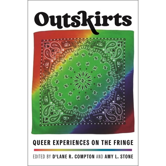 Outskirts: Queer Experiences on the Fringe, (Paperback)