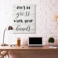 thumbnail image 4 of Don't Be Gross Bathroom Family Home Word Design Super Oversized Stretched Canvas Wall Art by Daphne Polselli, 4 of 6
