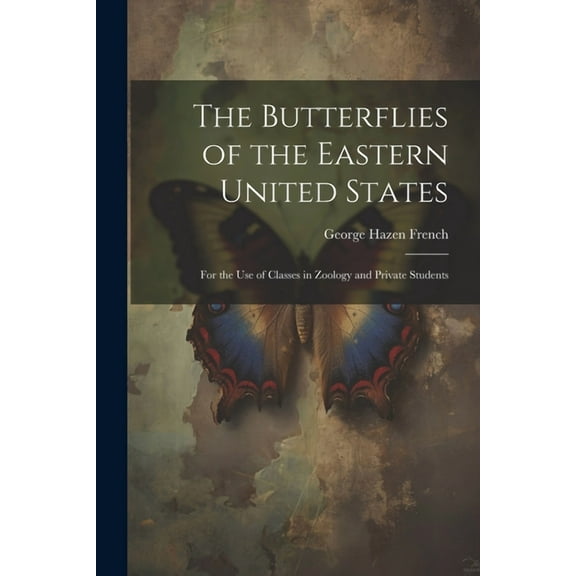 The Butterflies of the Eastern United States (Paperback)