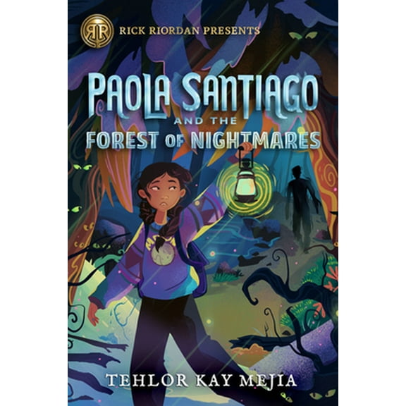 Pre-Owned Rick Riordan Presents: Paola Santiago and the Forest of Nightmares-A Paola Santiago Novel Book 2 (Hardcover) 1368049346 9781368049344
