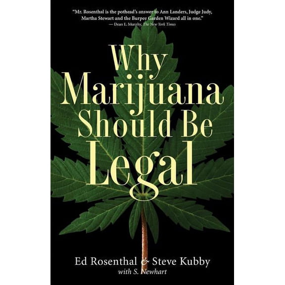 Why Marijuana Should Be Legal, (Paperback)