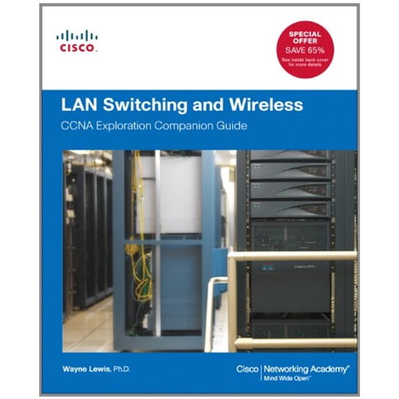 Pre-Owned LAN Switching and Wireless: CCNA Exploration Companion Guide (Hardcover) 1587132737 9781587132735
