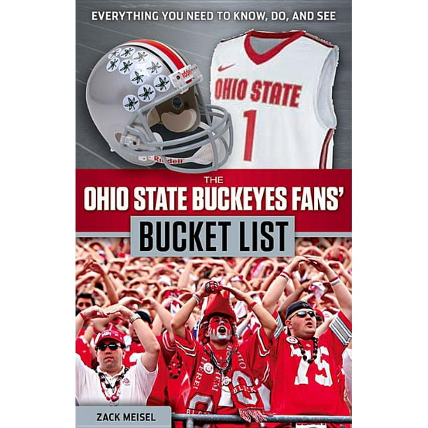 The Ohio State Buckeyes Fans' Bucket List