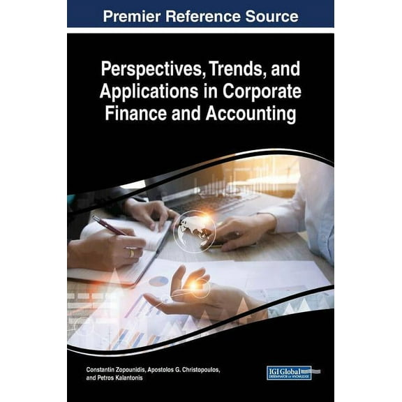 Perspectives, Trends, and Applications in Corporate Finance and Accounting (Hardcover)