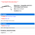 thumbnail image 2 of Brake Hose - Compatible with 2012 - 2020 Dodge Grand Caravan 2013 2014 2015 2016 2017 2018 2019, 2 of 2