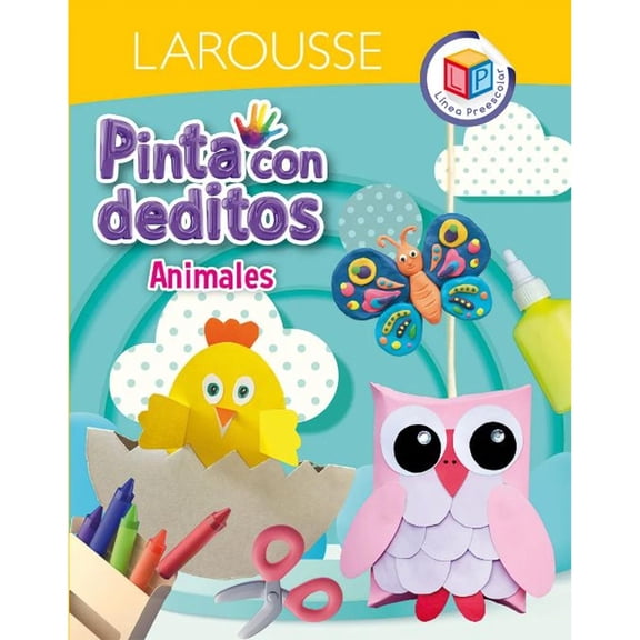 LAROUSSE LIBRO PARA PINTA CON DEDITOS, ANIMALES