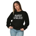 thumbnail image 3 of Pilates Thought You Said Pie Lattes Women Crewneck Sweatshirt Brisco Brands S, 3 of 5