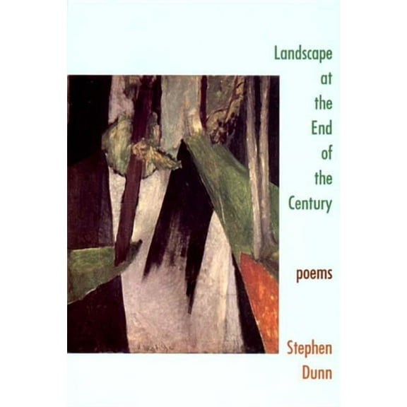 Landscape at the End of the Century: Poems, (Paperback)