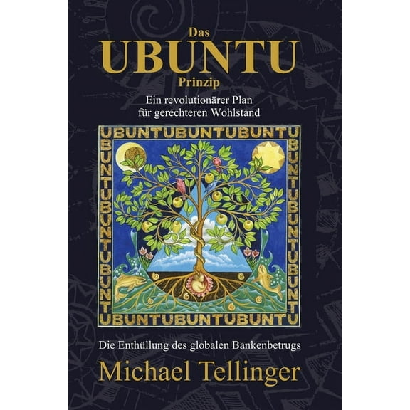 Das Ubuntu Prinzip: Ein Revolutionärer Plan für Gerechteren Wohlstand, (Paperback)
