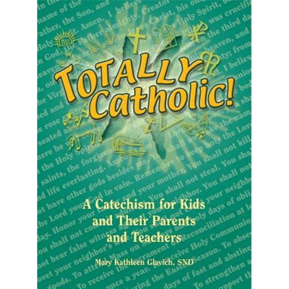 Pre-Owned Totally Catholic (Paperback) 0819874795 9780819874795