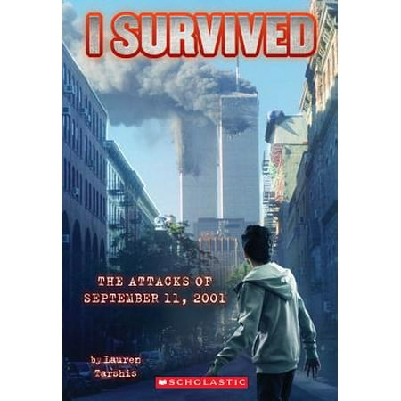 I Survived the Attacks of September 11, 2001 (I Survived #6) (Best Places To Survive In The Wilderness)