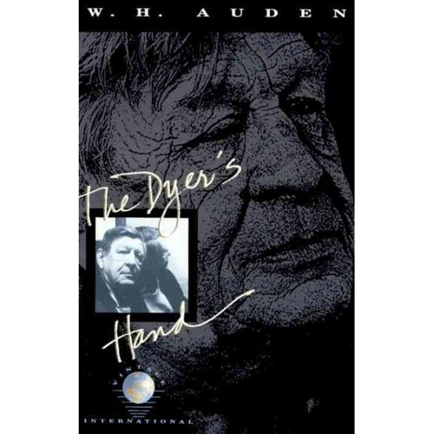 La Main de Dyer, et Autres Essais, W. H. Auden Paperback