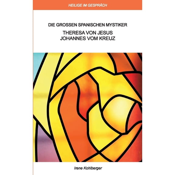 Heilige im Gespräch: Die großen spanischen Mystiker, (Paperback)