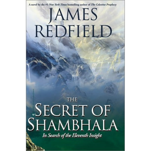 Le Secret du Shambhala, à la Recherche de la Onzième Perspicacité
