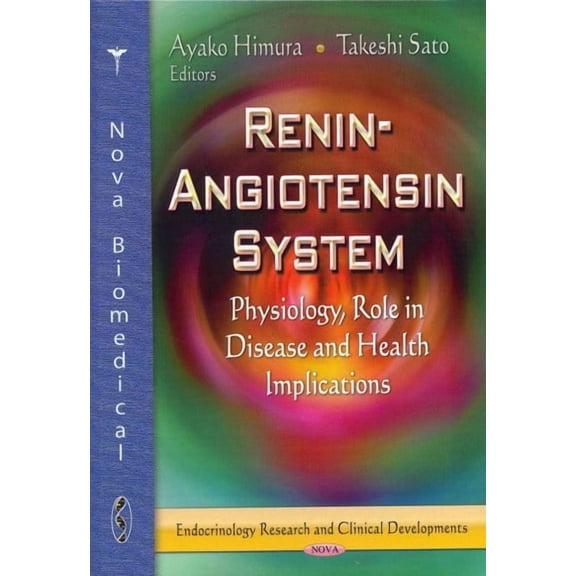 Renin-Angiotensin System : Physiology, Role in Disease and Health Implications