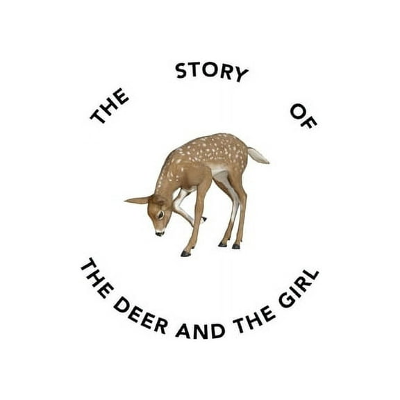 The story of the deer and the girl (Paperback)