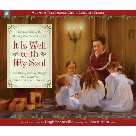 Christmas Day Truce Ww1 It Is Well with My Soul : The True Story of the Writing of the Beloved Hymn ()