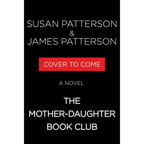 The Mother-Daughter Book Club: A Novel (Hardcover)