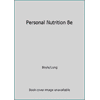 Personal Nutrition 8e (Textbook Binding - Used) 1285142500 9781285142500