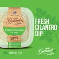thumbnail image 4 of Fresh Gourmet Cuisine Citrus Cilantro Dip, 90 Calories, Zero Trans Fat, 8 oz Tub (Fresh), 4 of 12