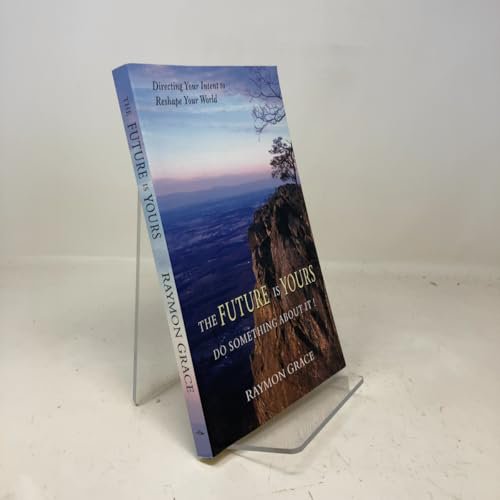 Pre-Owned The Future Is Yours: Do Something About It! (Paperback) 1571743901 9781571743909