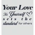 thumbnail image 2 of "Your Love for Yourself Sets the Standard for Others" Women's Vivid White Crew Neck Short Sleeve Top-Large, 2 of 3