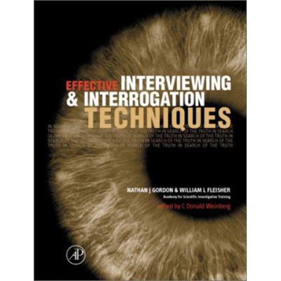 Pre-Owned Effective Interviewing and Interrogation Techniques (Hardcover) 0122603818 9780122603815