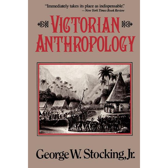 Victorian Anthropology, (Paperback)
