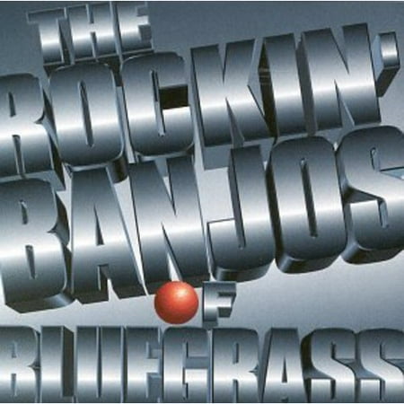 Rockin' Banjos Of Bluegrass