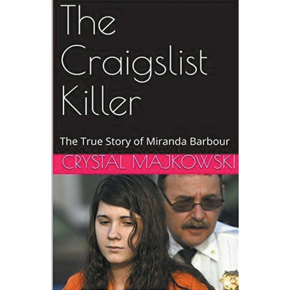 The Craigslist Killer, (Paperback)