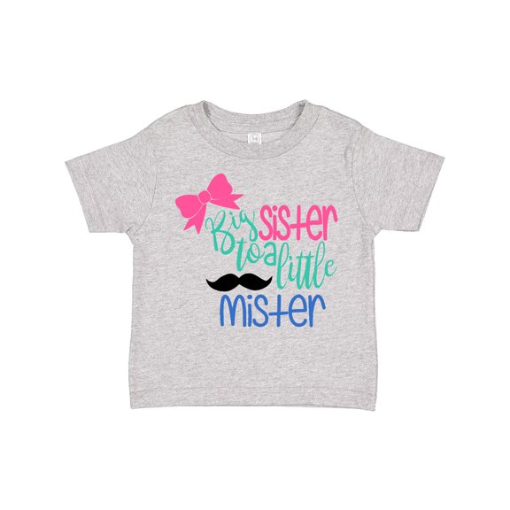 Inktastic Big Sister to a Little Mister Bow and Mustache Girls Toddler T-Shirt
