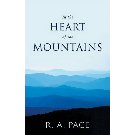 In the Heart of the Mountains