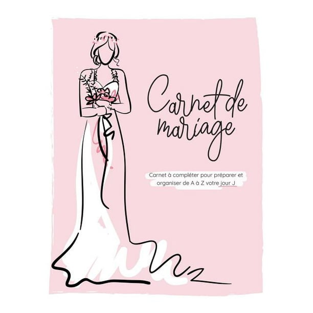Carnet de Mariage Carnet Compl ter Pour Pr parer Et Carnet de Mariage Carnet Compl ter Pour Pr parer Et